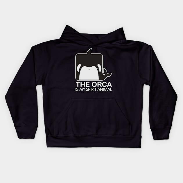 The Orca Is My Spirit Animal Kids Hoodie by Luna Illustration